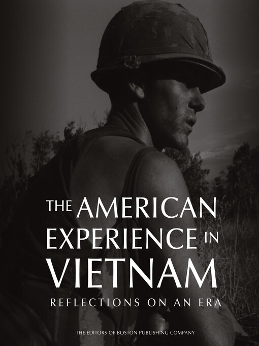 Title details for The American Experience in Vietnam by The Editors of Boston Publishing Company - Available